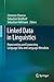 Linked Data in Linguistics:...