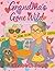 Grandma's Gone Wild: Adult ...