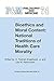 Bioethics and Moral Content by H. Tristram Engelhardt Jr.