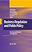 Business Regulation and Public Policy by André Nijsen