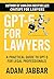 GPT 5 For Lawyers: Prompts,...