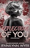 Reflections of You
