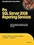 Pro SQL Server 2008 Reporting Services (Books for Professionals by Professionals)