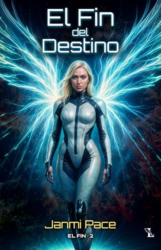 El fin del destino (Spanish Edition)