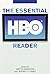 The Essential HBO Reader (Essential Reader Contemporary Media and Culture)