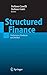 Structured Finance: Techniques, Products and Market
