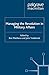 Managing the Revolution in Military Affairs by R. Matthews