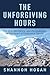 The Unforgiving Hours by Shannon Hogan