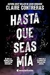 Hasta que seas mía