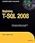 Beginning T-SQL 2008 (Books for Professionals by Professionals)