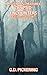 Mysterious Creatures: Cryptid Encounters: In The Authors Words - Volume 2
