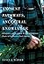 Ancient Pathways, Ancestral Knowledge: Ethnobotany and Ecological Wisdom of Indigenous Peoples of Northwestern North America (McGill-Queen's Indigenous and Northern Studies Book 74)