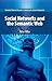 Social Networks and the Semantic Web (Semantic Web and Beyond Book 5)