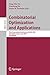 Combinatorial Optimization and Applications: Third International Conference, COCOA 2009, Huangshan, China, June 10-12, 2009, Proceedings (Lecture Notes in Computer Science Book 5573)