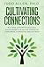Cultivating Connections: Bu...