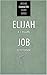 Elijah and Job (Ritchie Cha...