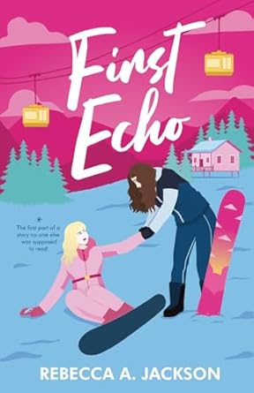 First Echo (Echo, #1)