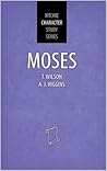 Moses (Ritchie Character Study Series) Moses (Ritchie Character Study Series)