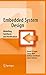 Embedded System Design: Modeling, Synthesis and Verification