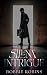The Silent Intrigue: Huntin...