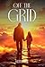 Off The Grid by Keith Vire