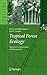 Tropical Forest Ecology: Th...