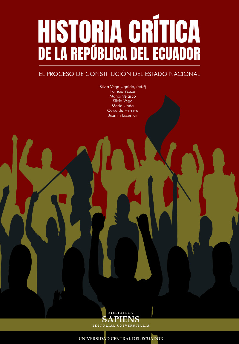 Historia crítica de la República del Ecuador: El proceso de constitución del Estado Nacional