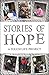 Stories of Hope by Writing for the Soul Worksh...