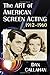 The Art of American Screen ...