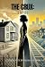 The Crux: A Novel: Annotated