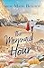 The Mermaid Hour: Feel-good women's fiction with a splash of romance (Seahaven Sunrise Series)