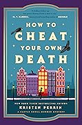 How to Cheat Your Own Death