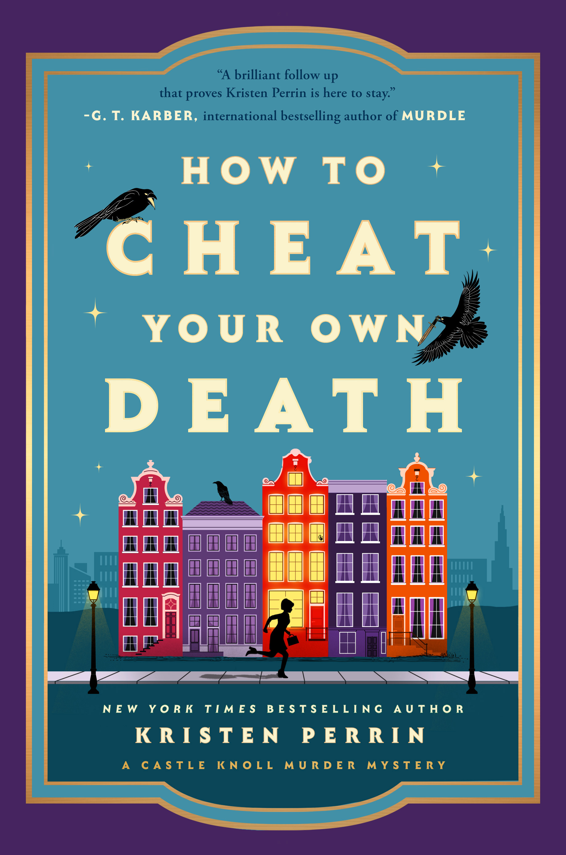 How to Cheat Your Own Death: A Novel (Castle Knoll Files)