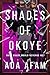Shades of Okoye (The Okoye ...