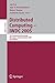 Distributed Computing – IWDC 2005 by Ajit Pal