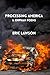 Processing America: & Orpha...
