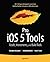 Pro iOS 5 Tools: Xcode, Instruments and Build Tools