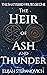 The Heir of Ash and Thunder by Elijah Stepanovich