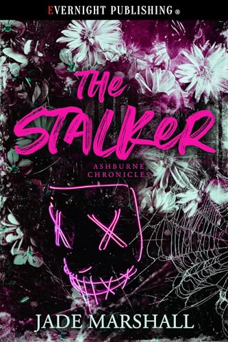 The Stalker (Ashburne Chronicles, #2)