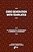 Code Generation with Templates (Atlantis Studies in Computing Book 1)