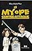 Myope contre-attaque Le (Ro...