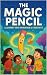 The Magic Pencil: A Journey...