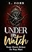 Under His Watch (Monsters o...