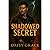 Shadowed Secret