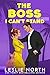 The Boss I Can't Stand (The Lockhart Brothers #2) by Leslie North