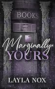 Marginally Yours