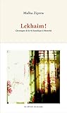 Lekhaim !: Chroni...