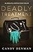 Deadly Treatment