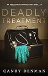 Deadly Treatment
