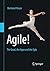 Agile!: The Good, the Hype and the Ugly